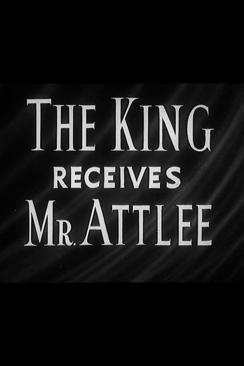 The King Receives Mr. Attlee