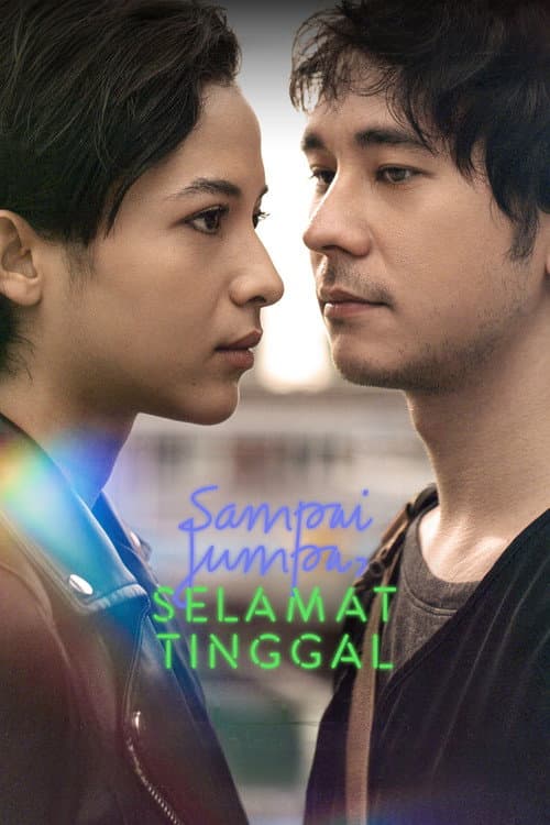 Sampai Jumpa, Selamat Tinggal