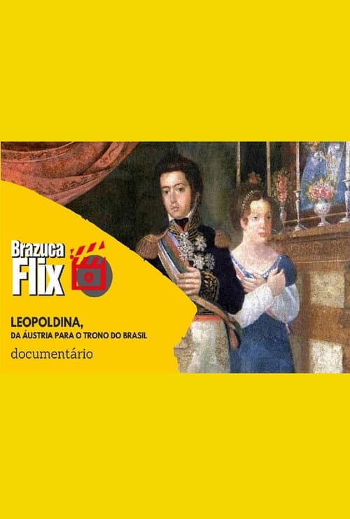 Leopoldina, da Áustria para o trono do Brasil