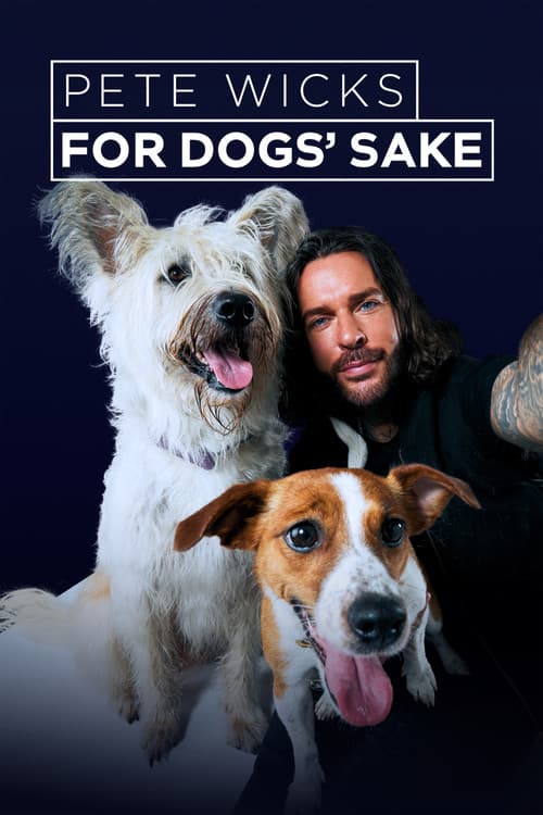 Pete Wicks – Aus Liebe zu Hunden