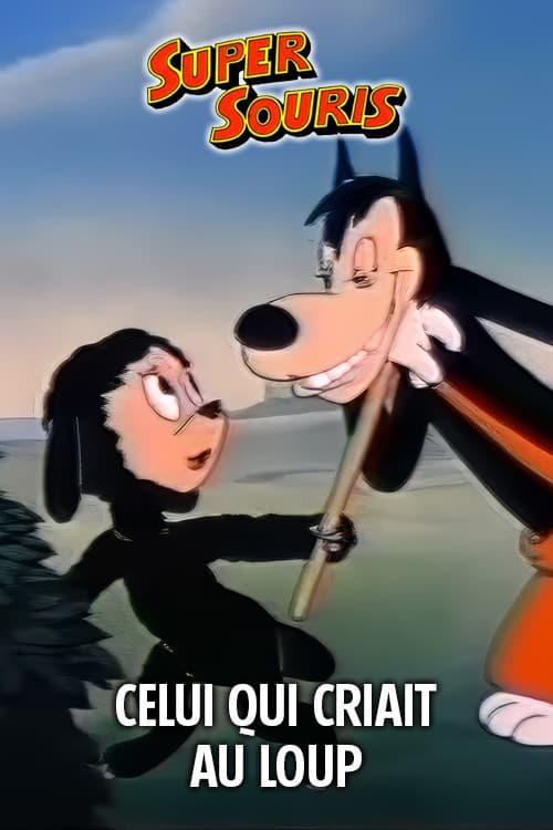 Celui qui criait au Loup