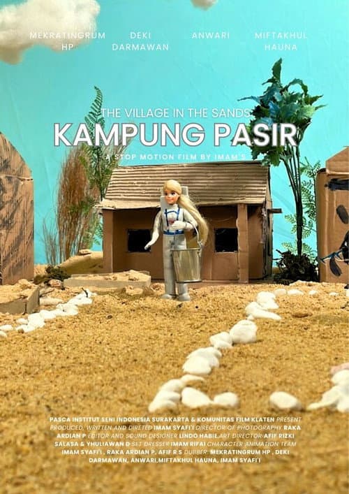 KAMPUNG PASIR (THE VILLAGE IN THE SANDS)