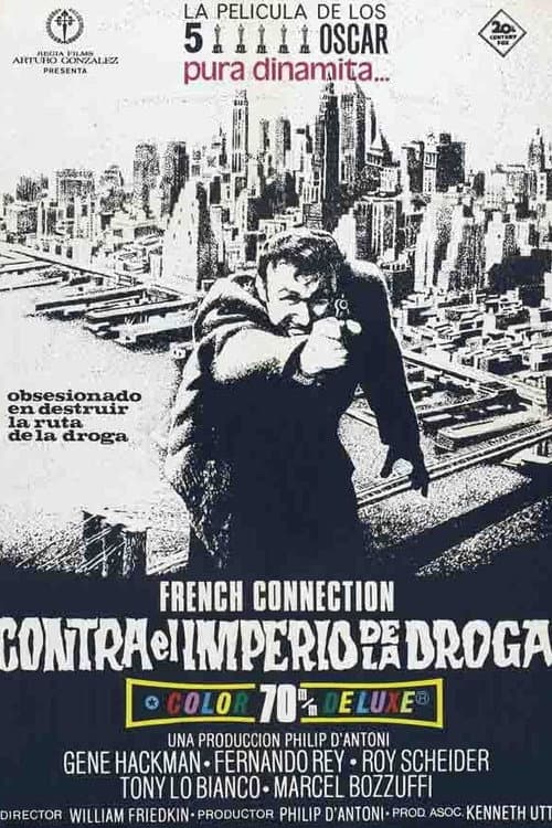 French Connection. Contra el imperio de la droga