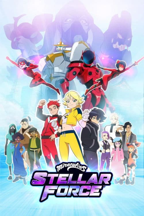 Miraculous Stellar Force