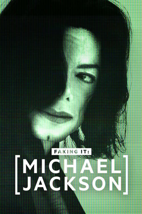 Michael Jackson: Faking It