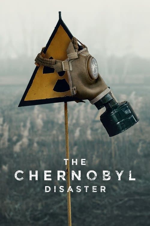 Tschernobyl – Chronik einer Katastrophe