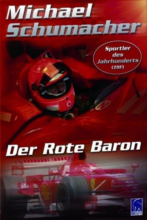 Michael Schumacher - Der Rote Baron