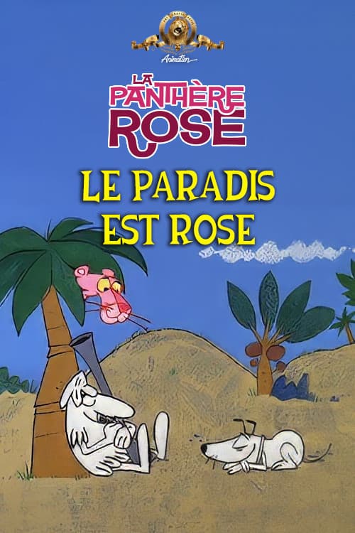 Le Paradis Est Rose
