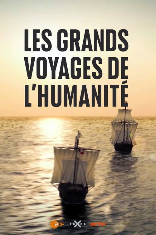 Les Grands Voyages de l'humanité