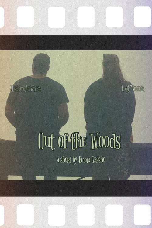 Out of the Woods