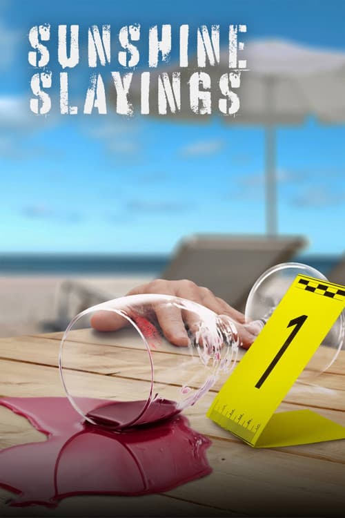 Sunshine Slayings - Killer im Urlaub