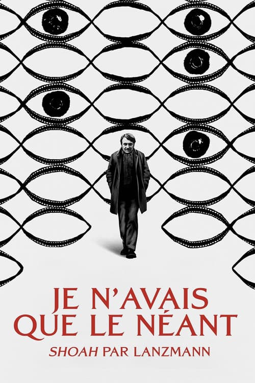 Ich hatte nur das Nichts - "Shoah“ von Claude Lanzmann