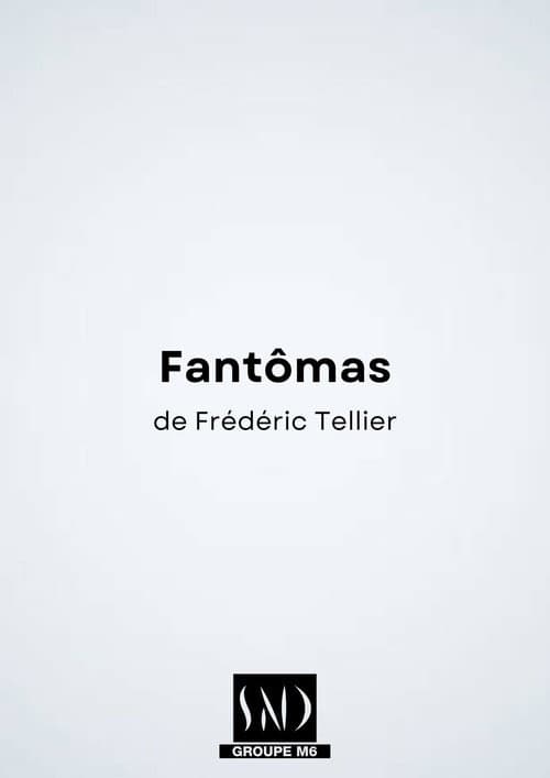 Fantômas – Le nouveau monde
