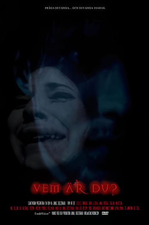 Vem är du?