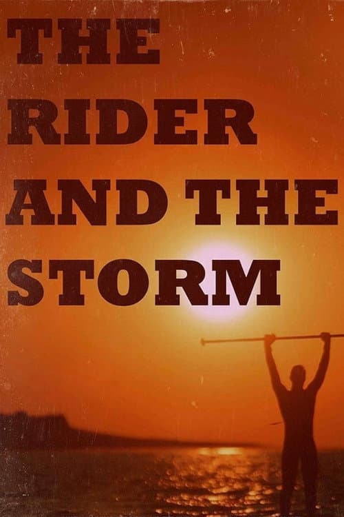 The Rider and the Storm