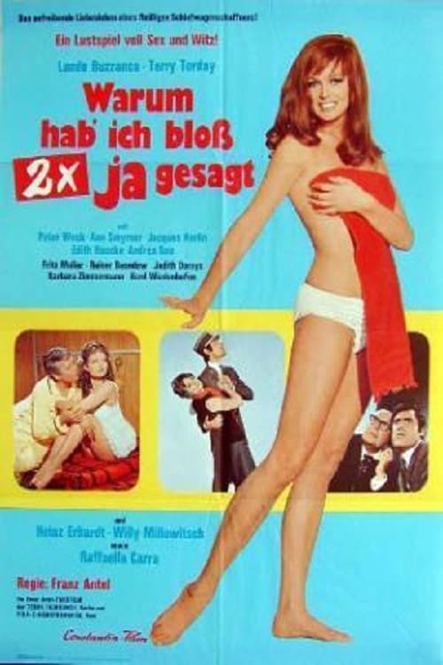 Warum hab ich bloss zwei mal ja gesagt
