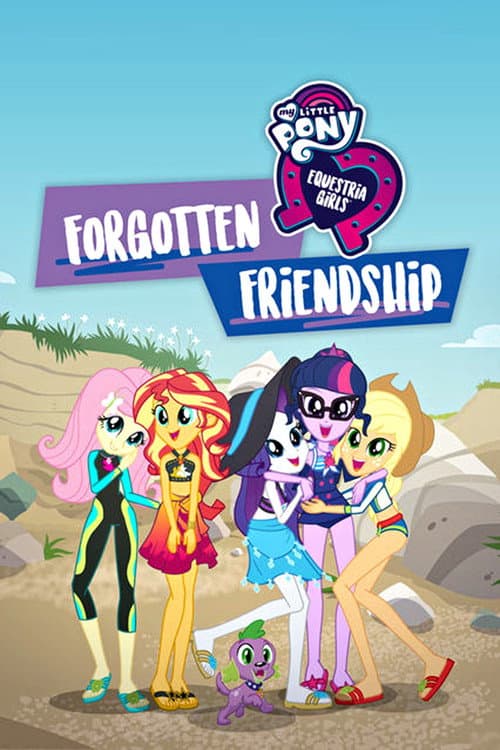 My Little Pony: Equestria Girls - Eine unvergessliche Freundschaft
