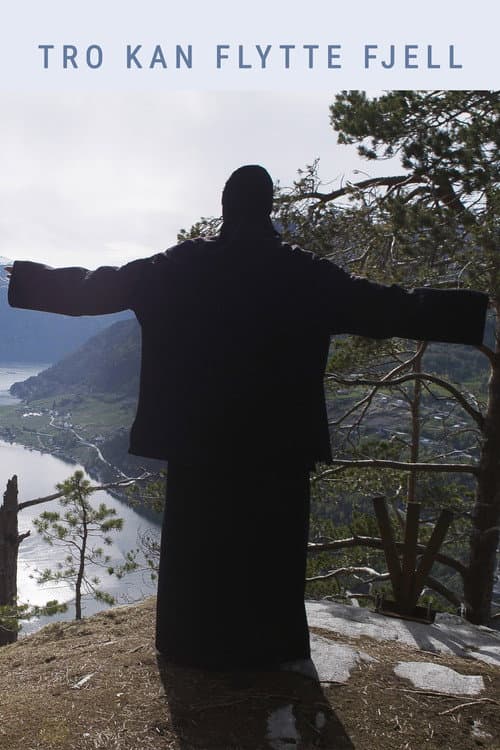 Tro kan flytte fjell