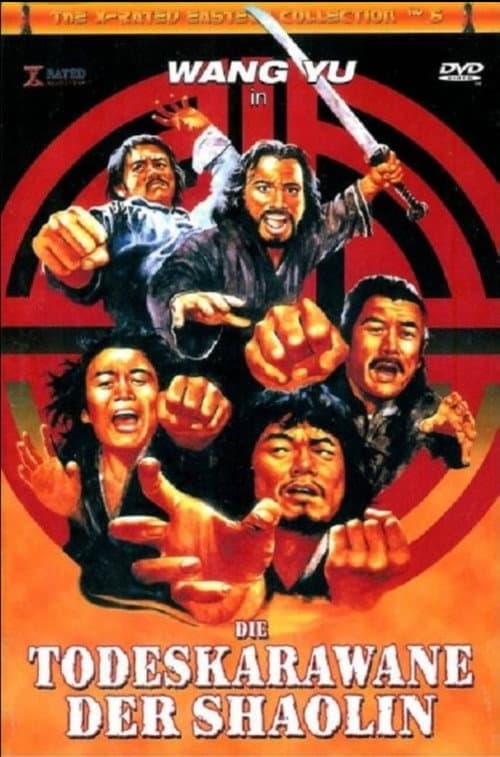 Die Todeskarawane der Shaolin