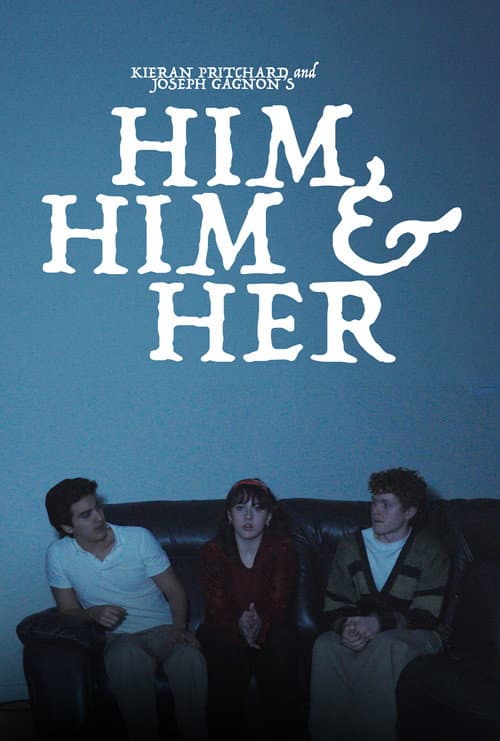Him, Him and Her