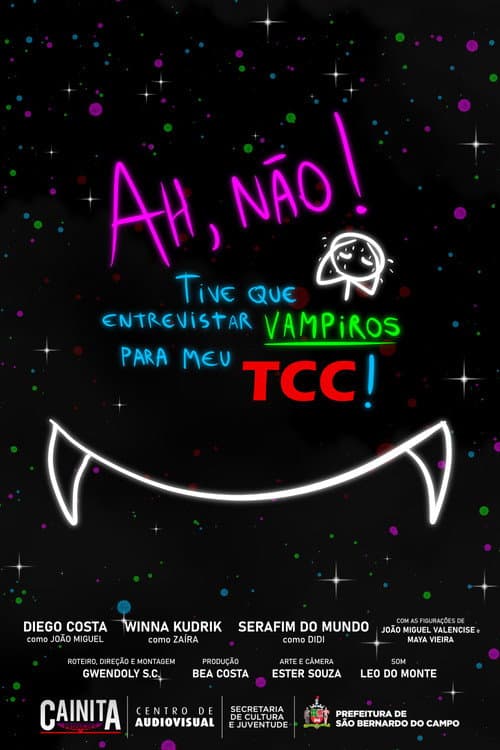Ah, não! Tive que entrevistar vampiros para meu TCC!
