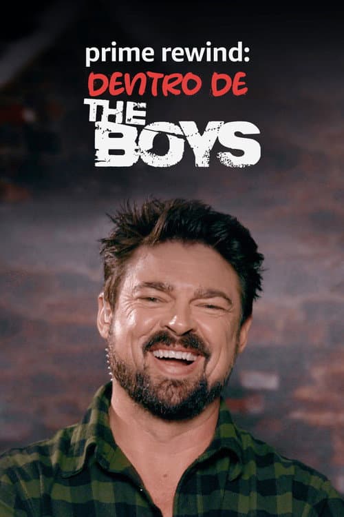 Prime Rewind: Dentro de The Boys