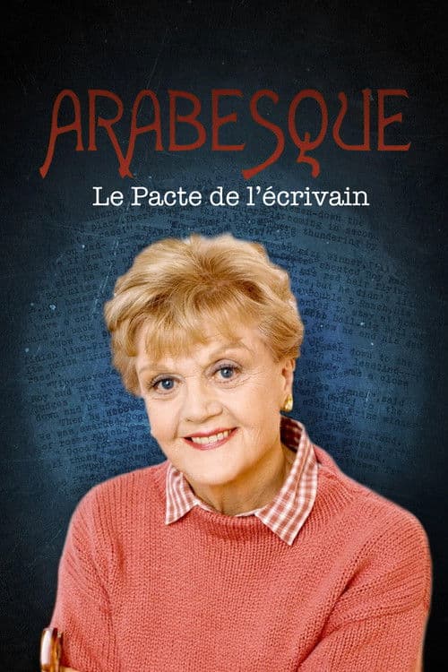 Arabesque : Le Pacte de l'écrivain