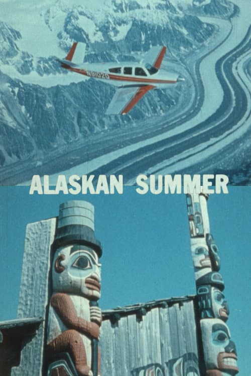 Alaskan Summer