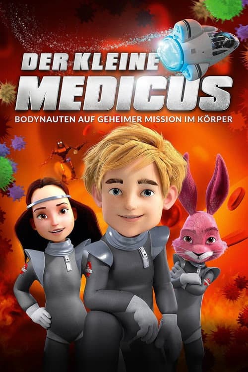 Der kleine Medicus - Bodynauten auf Geheimer Mission im Körper