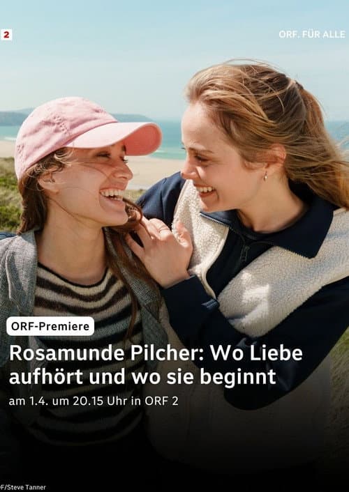 Rosamunde Pilcher: Wo Liebe aufhört und wo sie beginnt