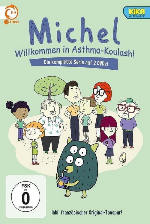 Michel – Willkommen in Asthma-Koulash