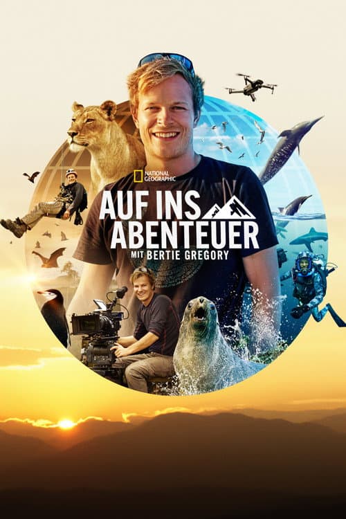 Auf ins Abenteuer mit Bertie Gregory