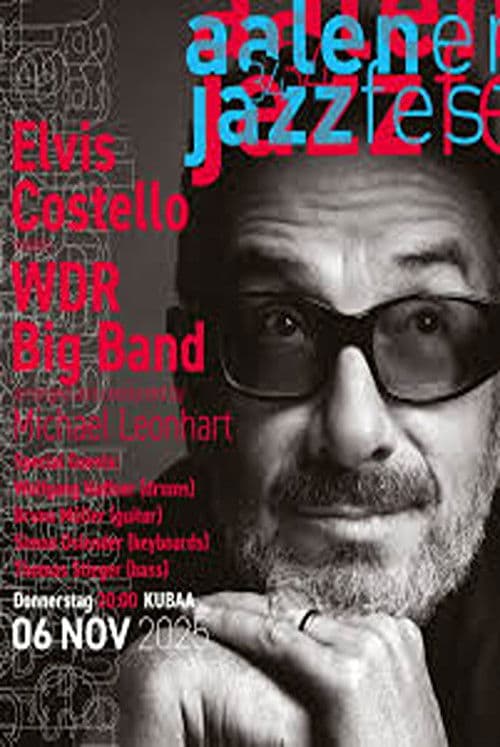 Elvis Costello meets WDR Bigband · Leverkusener Jazztage 2025