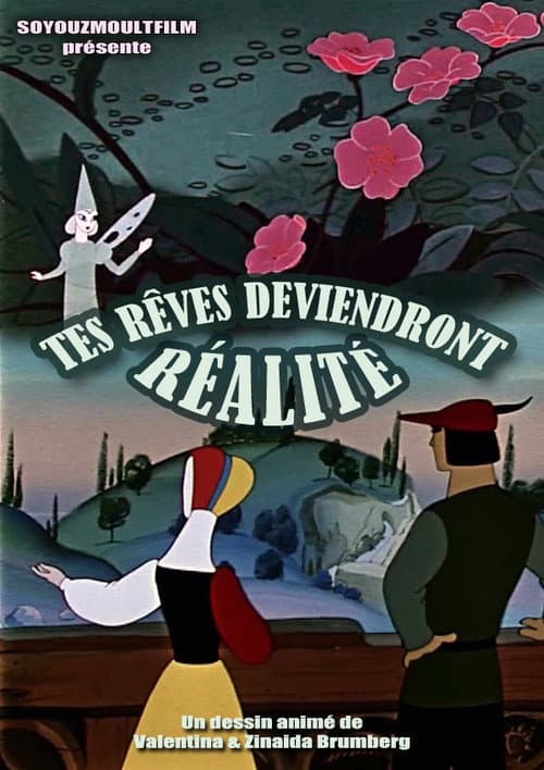 Tes rêves deviendront réalité