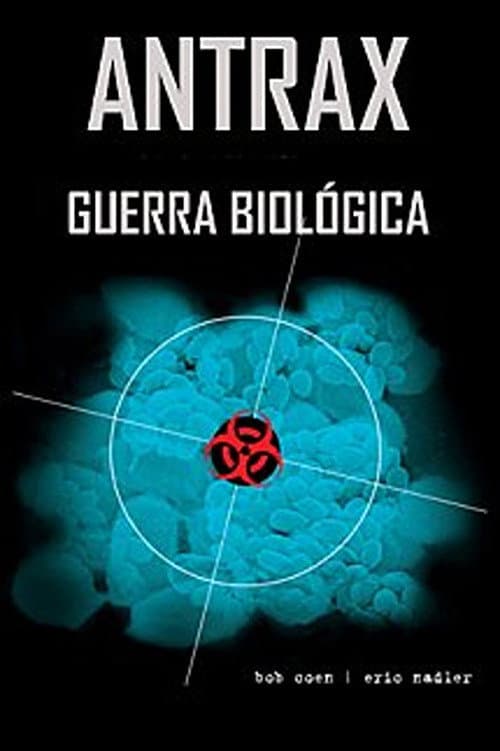 Antrax: Guerra Biológica