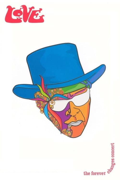 Love: The Forever Changes Concert