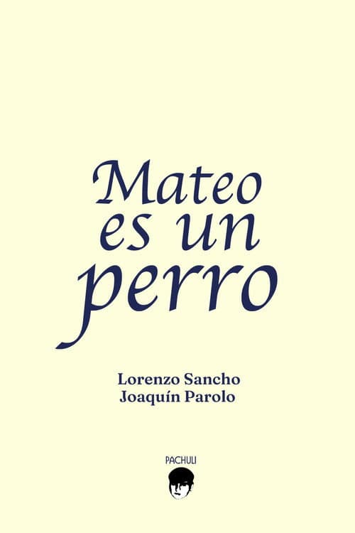Mateo es un perro