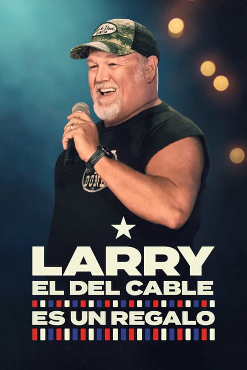 Larry el del Cable: Es un regalo
