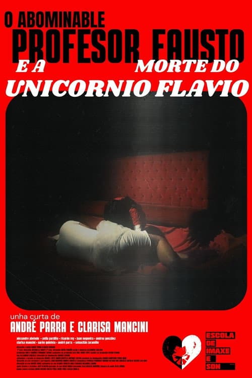 O Abominable Profesor Fausto e a Morte do Unicornio Flavio