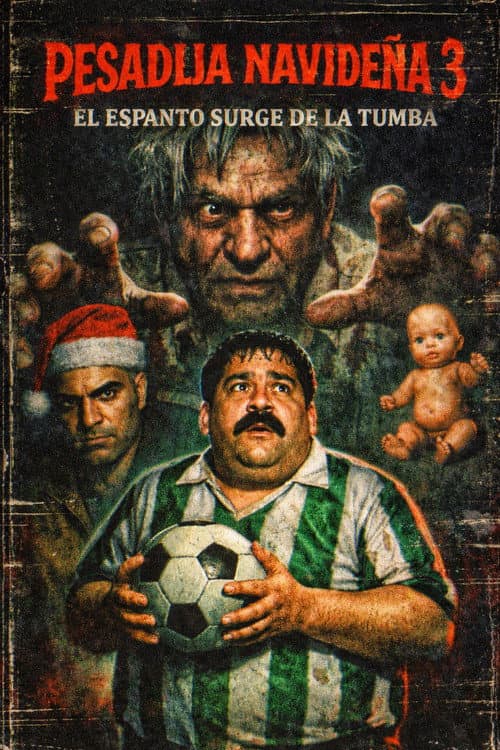 Pesadija navideña 3: El espanto surge de la tomba