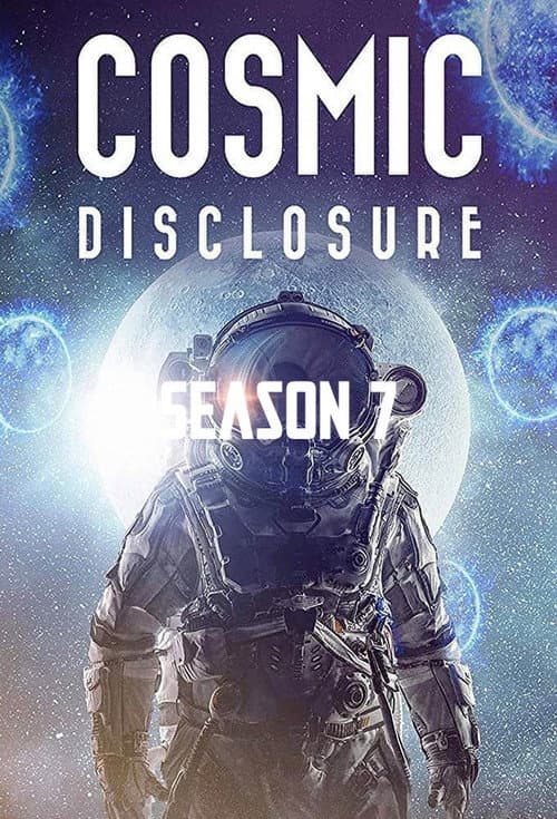 Cosmic Disclosure Season 7