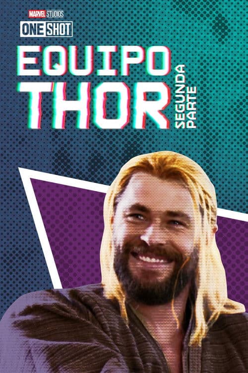 Marvel One-Shot: Equipo Thor Segunda parte