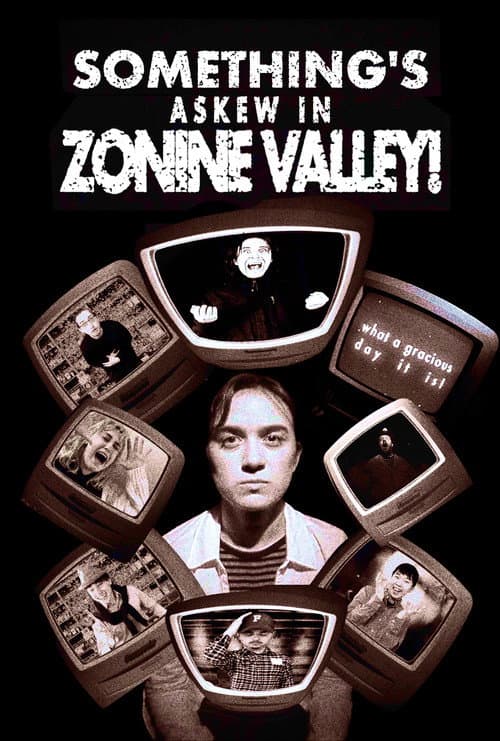 Something's Askew in Zonine Valley!