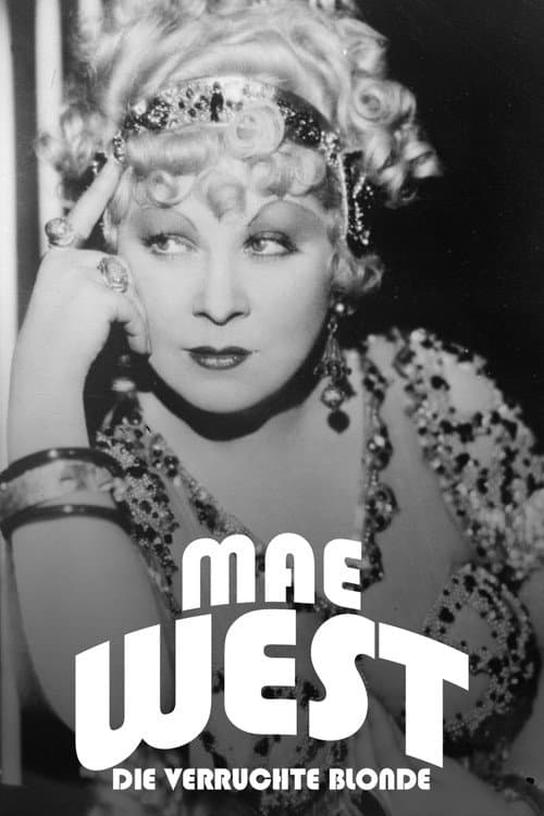 Mae West - Die verruchte Blonde