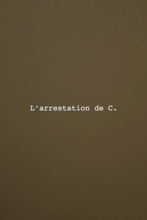 L’Arrestation de C.