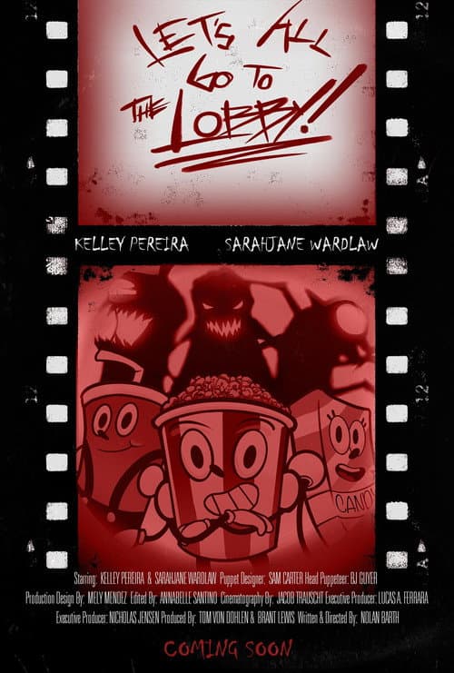 Let's All Go to the Lobby!