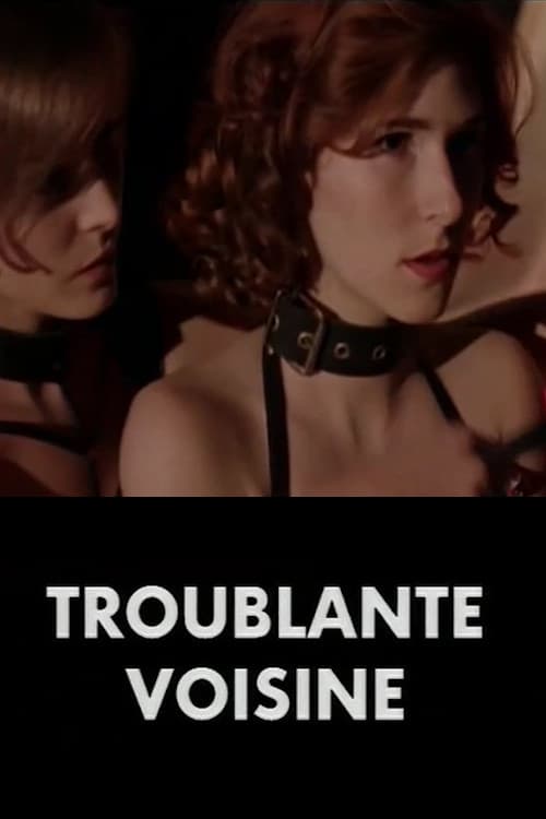 Coup de cœur: Troublante voisine