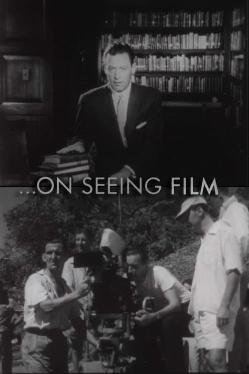 ...On Seeing Film
