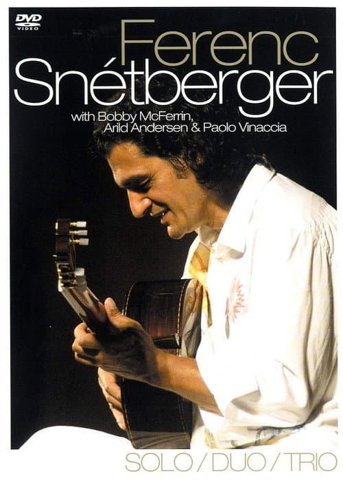 Snétberger Ferenc - Solo Duo Trio