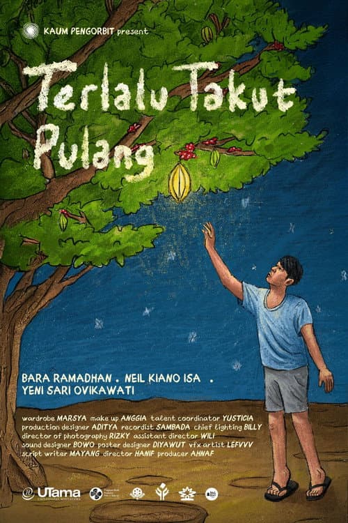 Terlalu Takut Pulang